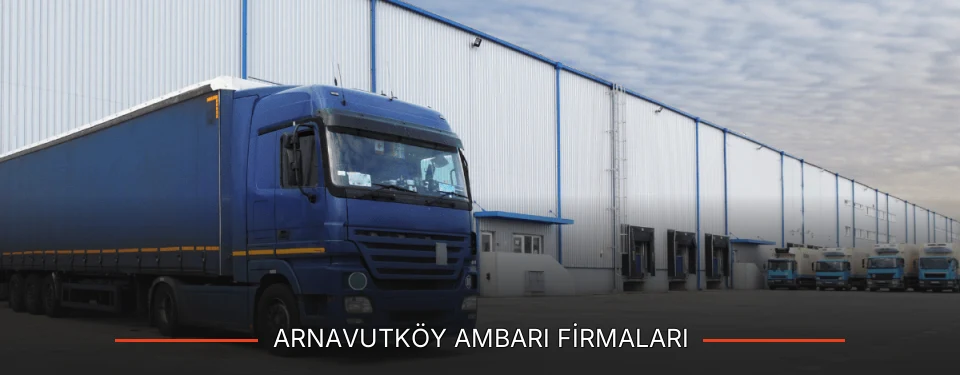 Arnavutköy Ambarı Taşımacılık