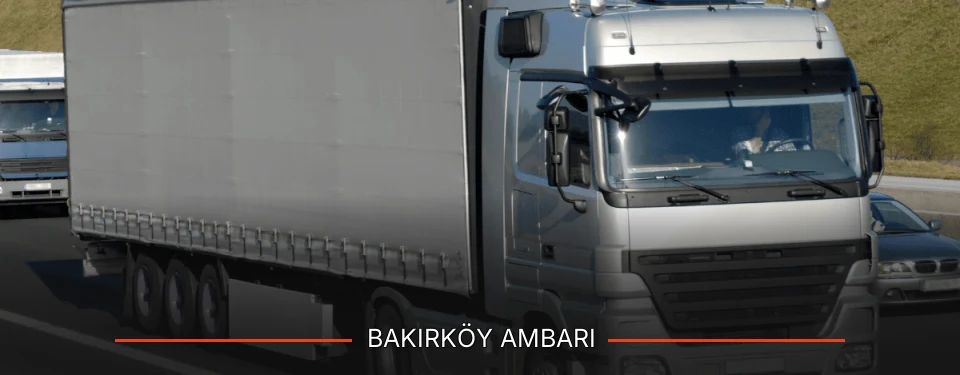 Bakırköy Ambarı Kargo Bakırköy Ambarı Kargo