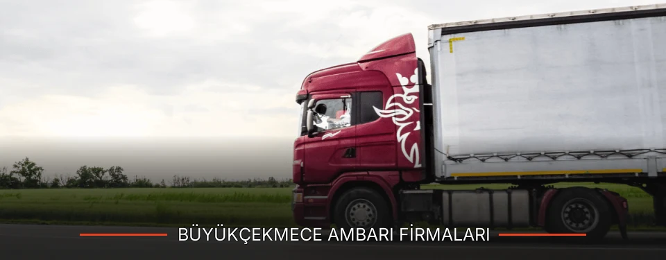 Büyükçekmece Ambarı Taşımacılık Büyükçekmece Ambarı Taşımacılık