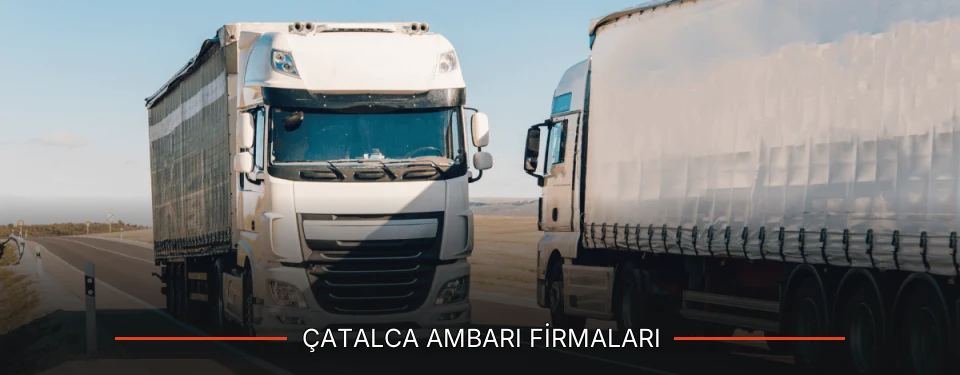 Çatalca Ambarı Taşımacılık Çatalca Ambarı Taşımacılık