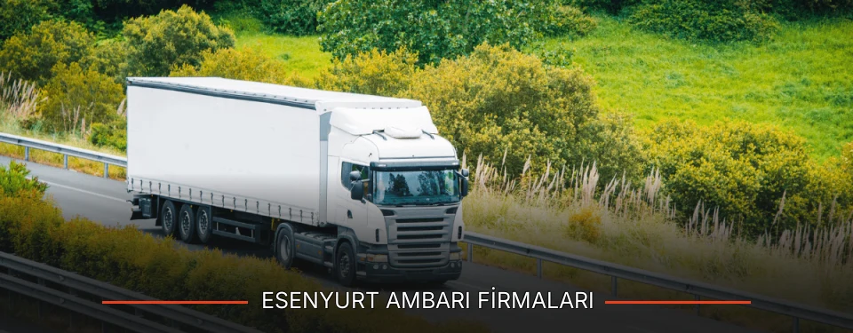 Esenyurt Ambarı Taşımacılık Esenyurt Ambarı Taşımacılık